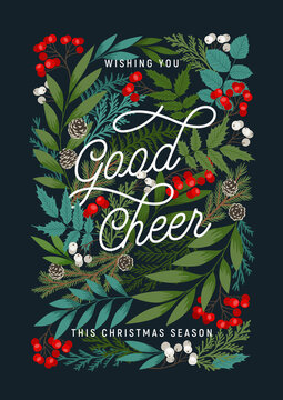 Wishing you Good Cheer postcard. Merry Christmas and Happy New Year invitation with holly and rowan berries, cones, pine and fir branches, winter plants. Vector illustration