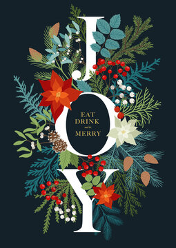 Christmas invitation with word Joy, plants and floral. Vector postcard with poinsettia, misletoe, fir and pine branches, rowan berries, holly berries. Holiday card with phrase Eat, Drink and Merry.