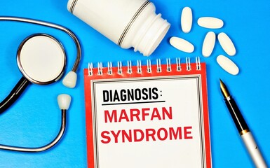 marfan syndrome. Text inscription on the form in the medical folder. The diagnosis was made by a doctor. Medication treatment.