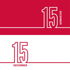 December 15. Set of vector template banners for calendar, event date.