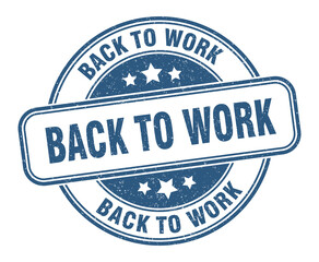 back to work stamp. back to work label. round grunge sign
