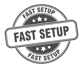fast setup stamp. fast setup label. round grunge sign