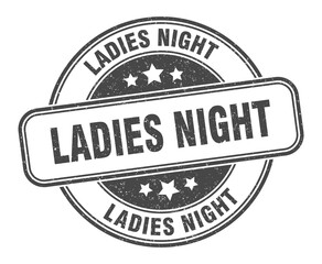 ladies night stamp. ladies night label. round grunge sign