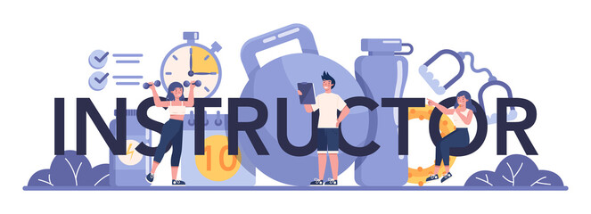 Fitness instructor typographic header. Workout in the gym