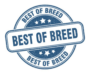 best of breed stamp. best of breed label. round grunge sign