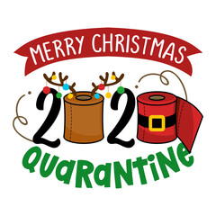 Merry Christmas 2020 Quarantine - Cartoon doodle drawing toilet papers in Santa costume and with reindeer antlers. Text for self quarantine times. Xmas decoration. Lettering typography poster.