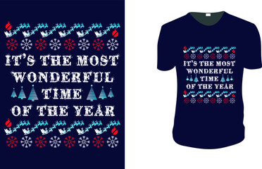 It's The Most Wonderful Time Of The Year - T-Shirt. Christmas Gift Idea, Christmas Vector graphic for t shirt, Vector graphic, Christmas Holidays, motivation, family vacation, reunion.