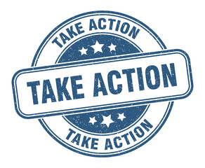 take action stamp. take action label. round grunge sign