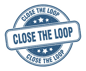 close the loop stamp. close the loop label. round grunge sign