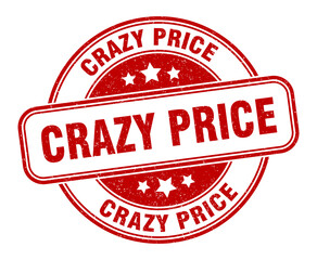 crazy price stamp. crazy price label. round grunge sign