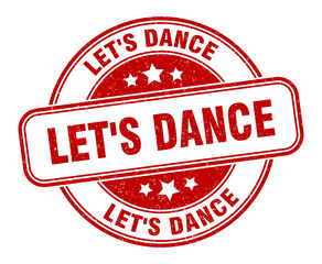 let's dance stamp. let's dance label. round grunge sign