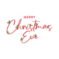 Merry Christmas Eve, Merry Christmas Text, Christmas Background, Holiday Background Vector Text Illustration Background