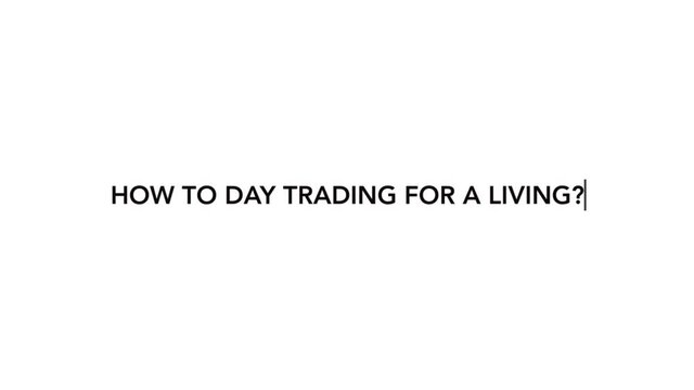 "How to Day Trading for a Living" Title on Typewriter Effect.