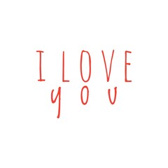 ''I love you'' Quote Lettering