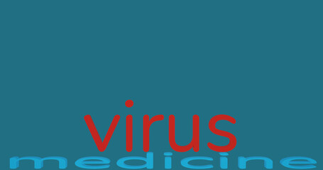 Render with text virus crushes medicine