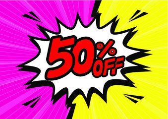 50 Percent OFF Discount  on a Comics style bang shape background. Pop art comic discount promotion banners. 