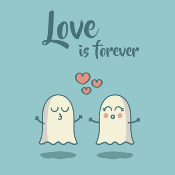 Cute Ghosts Love Is Forever