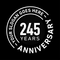 245 years anniversary logo template. Vector and illustration.
