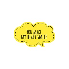''You make my heart smile'' Word Illustration