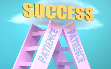 Patience ladder that leads to success high in the sky, to symbolize that Patience is a very important factor in reaching success in life and business., 3d illustration