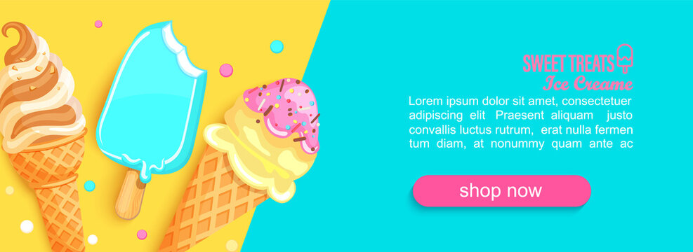Sweet shop horizontal banner with ice creams and place for text for your design. Great for kids menu, caffee, posters, web, cards, cafeteris advertise.Template vector illustration.