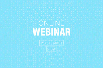Online webinar, meeting. Webinars and web meetings at the level of colleagues, modern education. Vector illustration