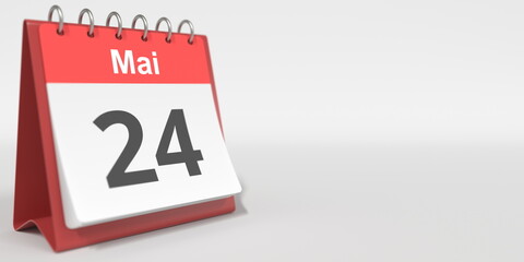 May 24 date written in French on the flip calendar page, 3d rendering