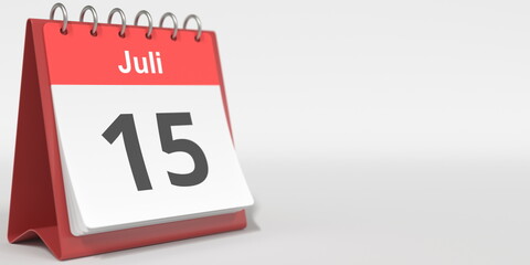 July 15 date written in German on the flip calendar page. 3d rendering