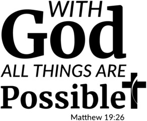 With God All Things Are Possible