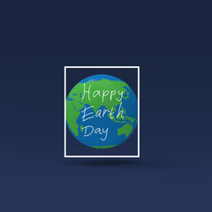 Earth day typography. "Happy Earth Day, 22 April". World map background 3d illustration.