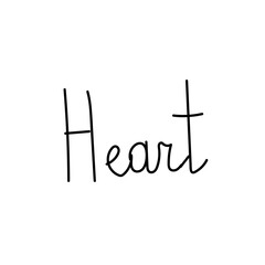 Vector inscription on Valentine's Day. Gentle declarations of love.The phrase heart.Lettering black line on a white background.Design for cards,posters,invitations,T-shirts.