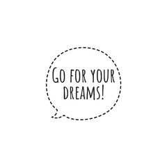 Illustration about work for your dreams, work hard for your dreams. Illustration about work to achieve your goals. Motivational Quote Illustration