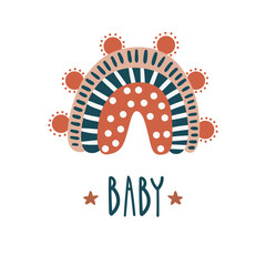 Cute rainbow with lettering BABY. Print for baby clothes, cards, posters. Vector illustration.