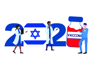 2021 year. Covid-19 vaccine with Israel flag and doctors on white background. Israel card on the theme of fighting the COVID-19 epidemic with the hope of receiving a vaccine by 2021