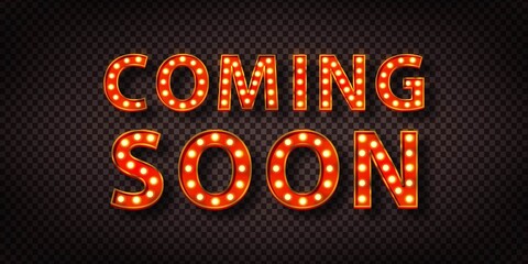 Vector realistic isolated retro marquee billboard with electric light lamps of Coming Soon logo for invitation on the transparent background. © comicsans
