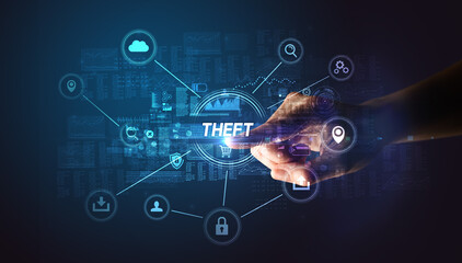 Hand touching THEFT inscription, Cybersecurity concept