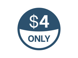 $4 Dollar price icon. 4 USD Price Tag