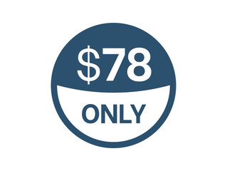$78 Dollar price icon. 78 USD Price Tag