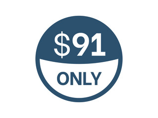 $91 Dollar price icon. 91 USD Price Tag