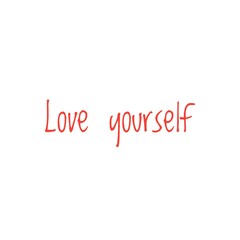 ''Love yourself'' Motivational Self Love/Care Quote Lettering Illustration