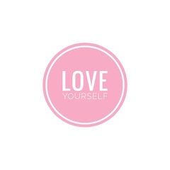 ''Love yourself'' Motivational Self Love/Care Quote Lettering Illustration