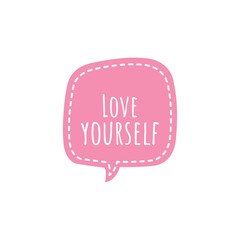 ''Love yourself'' Motivational Self Love/Care Quote Lettering Illustration