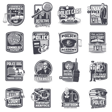 Justice and law, police and private detective icons set. Police academy, city court department and detective bureau, security and penitentiary service, law office and dog training center vector badges