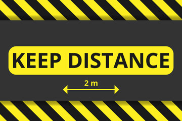 Sign of social distance on a background of black and yellow stripes. The distance is 2 meters.
