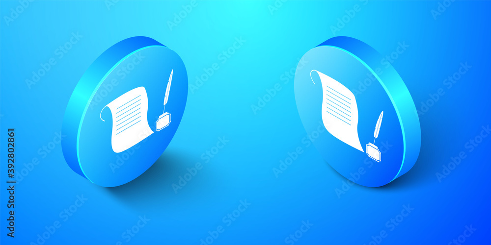 Poster isometric feather in the inkwell and paper scroll icon isolated on blue background. blue circle butt