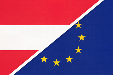 Austria and European Union or EU, symbol of national flags from textile.