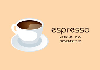 National Espresso Day vector. Black coffee cup and saucer icon vector. White ceramic cup of coffee isolated on a brown background. Espresso Day Poster, November 23. Important day