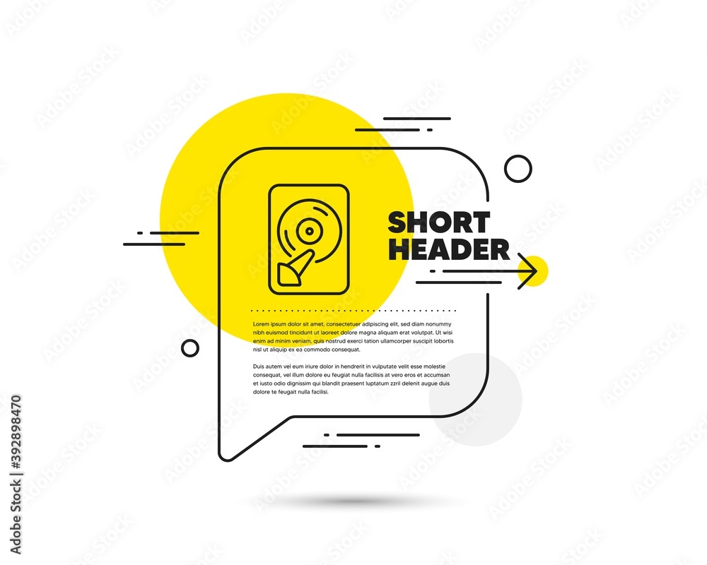 Poster Hdd line icon. Speech bubble vector concept. Computer memory component sign. Data storage symbol. Hdd line icon. Abstract bubble balloon badge. Vector
