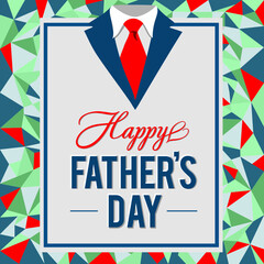 Happy Father’s Day greeting card. Vector illustration. Father's day design over low poly background