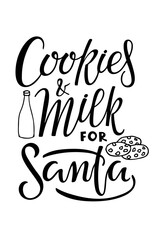 Cookies and Milk for Santa lettering isolated on white. Text with hand drawn sketch Cookie element. Christmas typography poster for wall art, t-shirt design. Hand written brush calligraphy quote